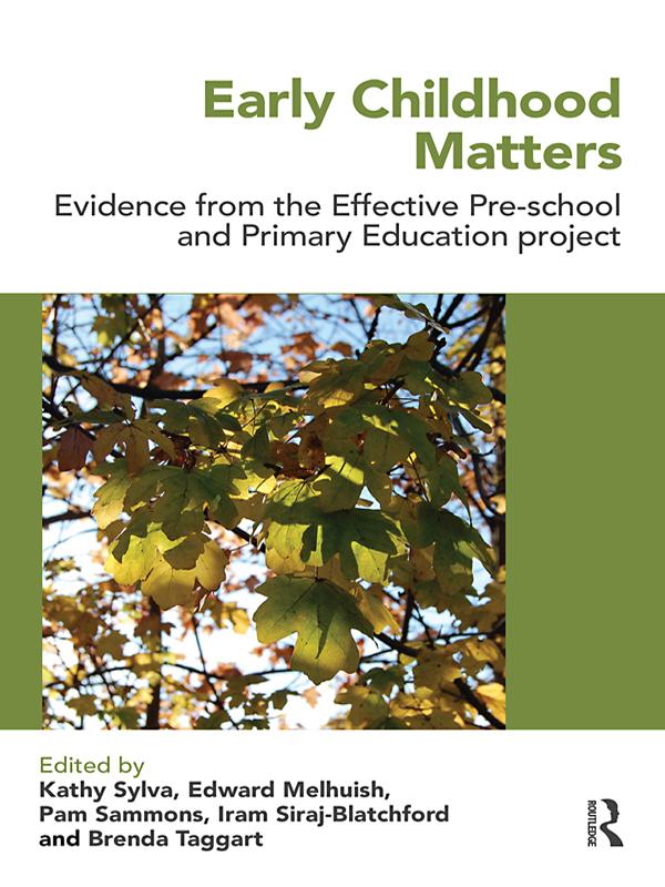 Early Childhood Matters by Brenda Taggart, Edward Melhuish, Iram Siraj-Blatchford, Kathy Sylva, Pam Sammons