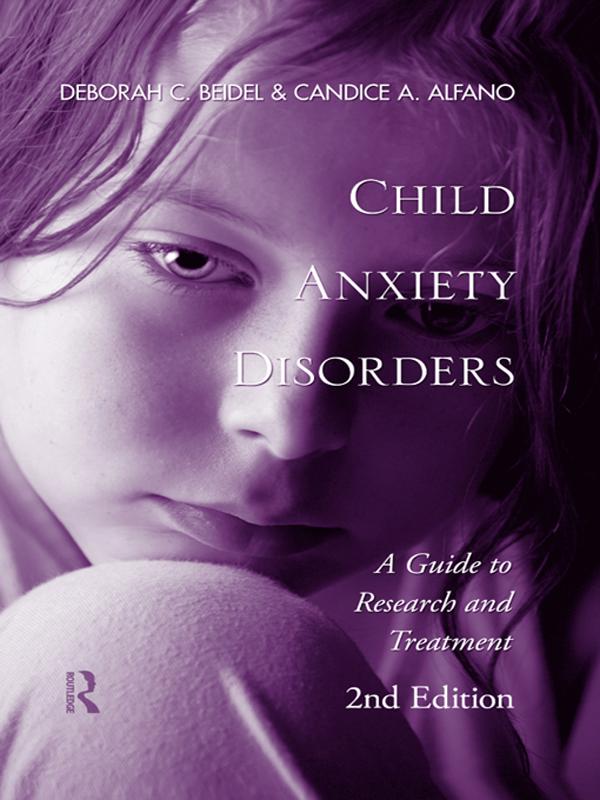 Child Anxiety Disorders by Candice A. Alfano, Deborah C. Beidel