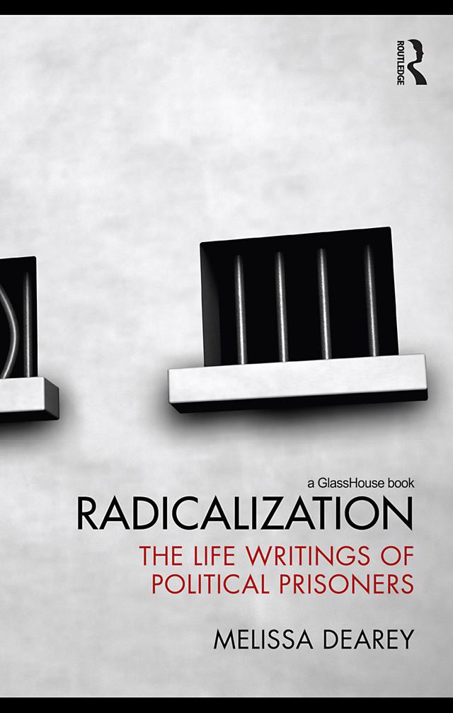 Radicalization by Melissa Dearey