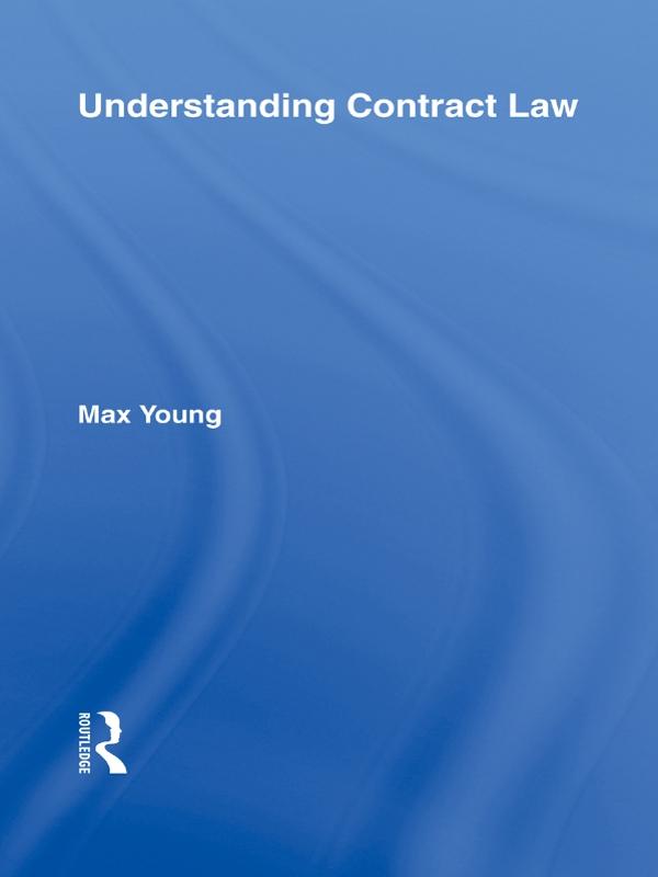Understanding Contract Law by Max Young