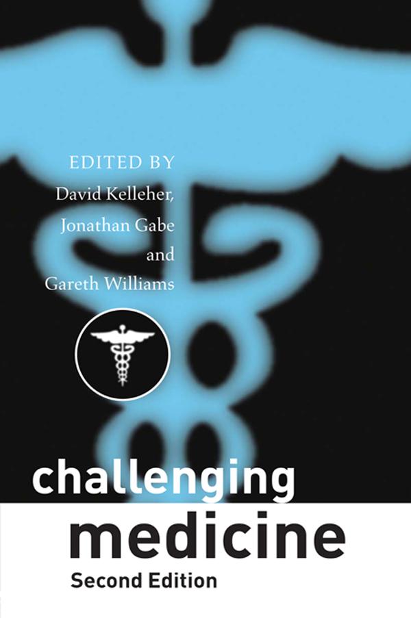Challenging Medicine by David Kelleher, Gareth Williams, Jonathan Gabe