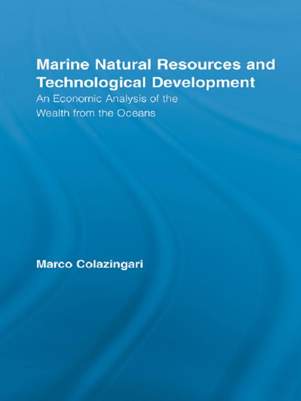Marine Natural Resources and Technological Development by Marco Colazingari