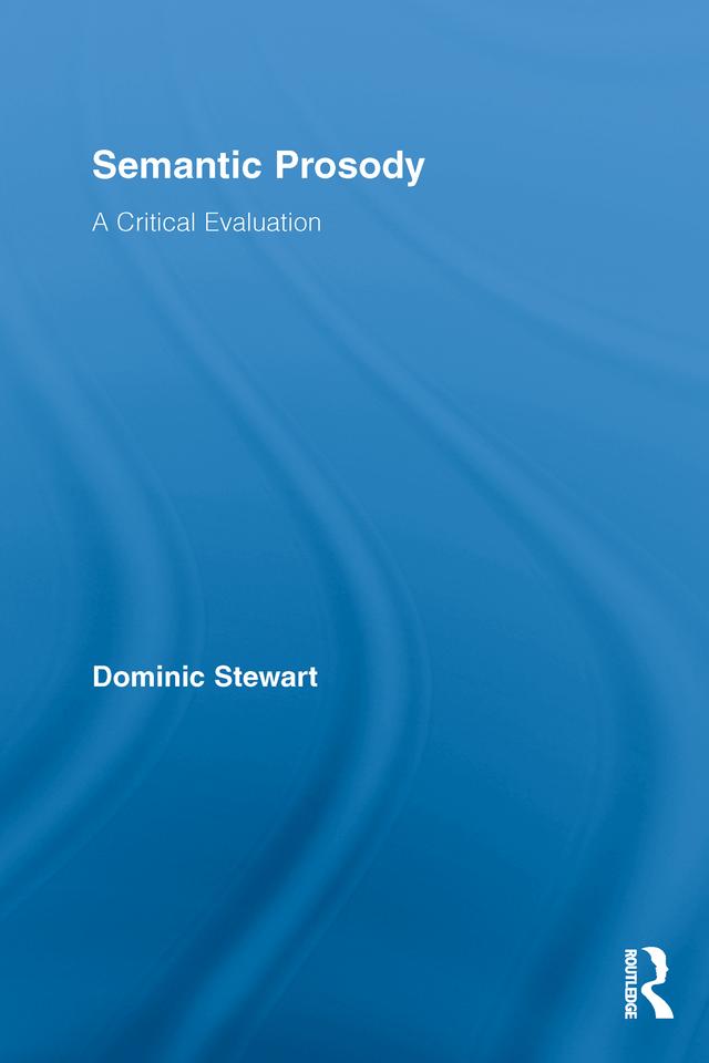 Semantic Prosody by Dominic Stewart