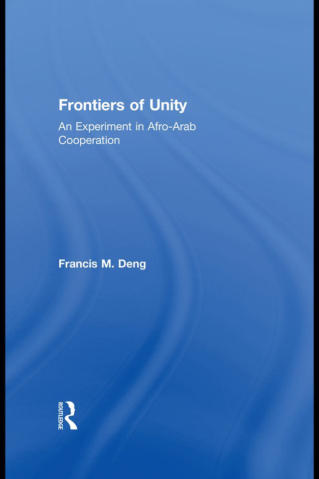 Frontiers Of Unity by Francis Deng