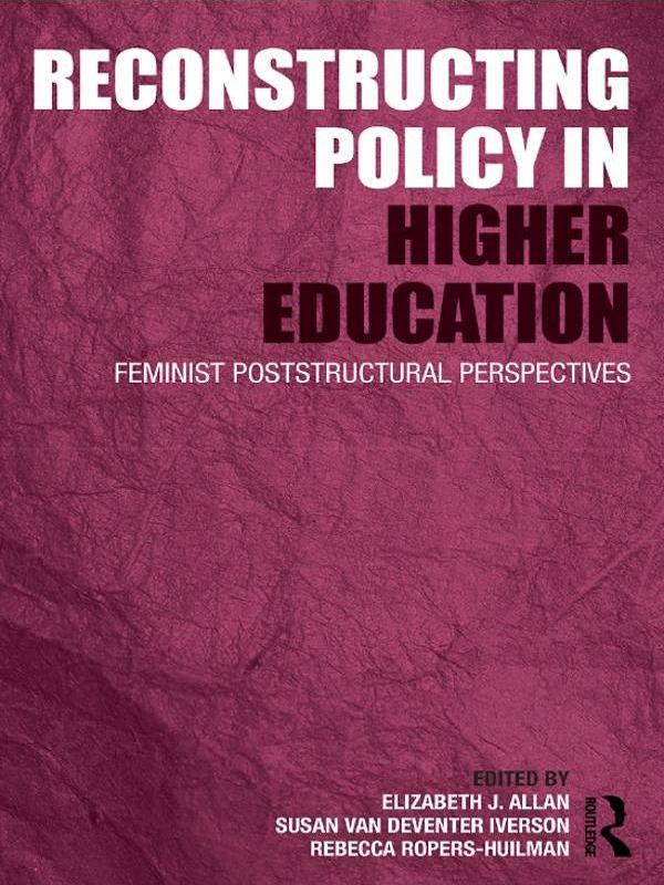 Reconstructing Policy in Higher Education
