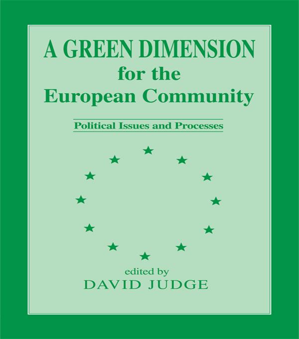 A Green Dimension for the European Community by David Judge