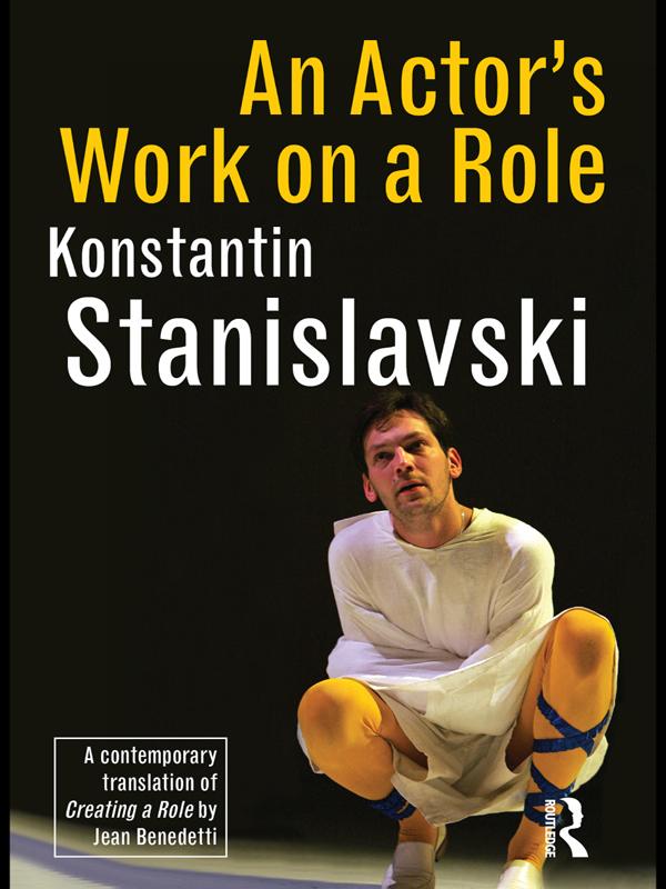 An Actor's Work on a Role by Jean Benedetti, Konstantin Stanislavski