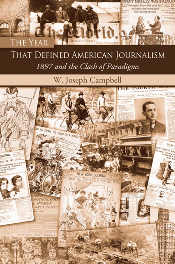The Year That Defined American Journalism