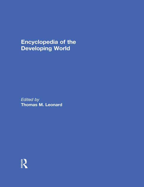 Encyclopedia of the Developing World by Thomas M. Leonard