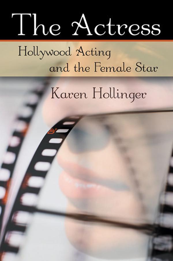 The Actress by Karen Hollinger