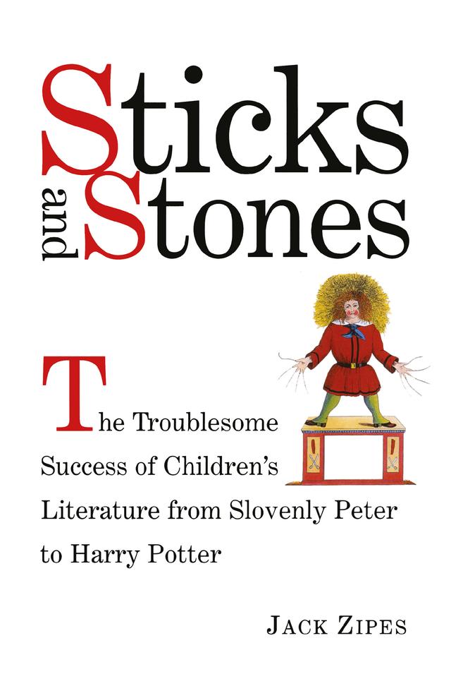 Sticks and Stones by Jack Zipes