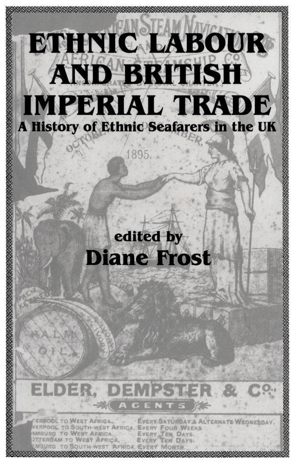 Ethnic Labour and British Imperial Trade by Diane Frost
