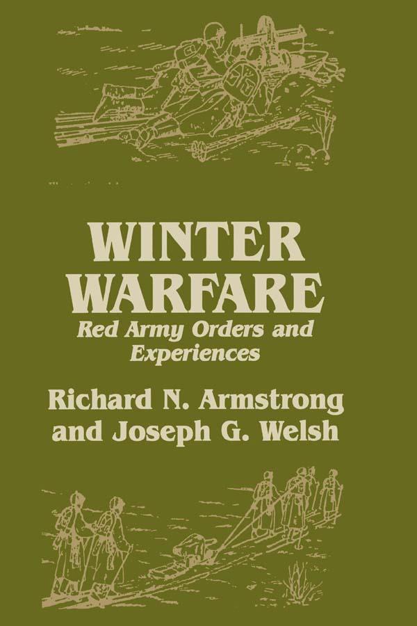 Winter Warfare by Joseph G. Welsh, Richard N. Armstrong