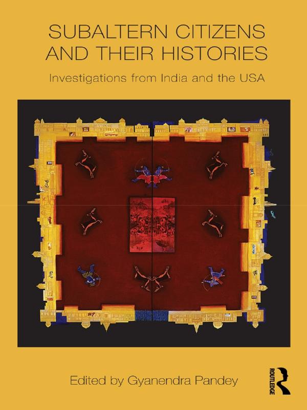Subaltern Citizens and their Histories