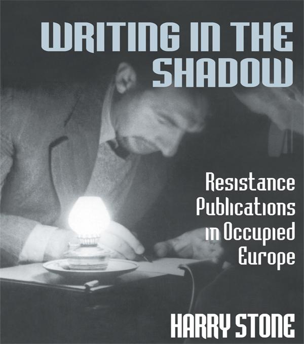 Writing in the Shadow by Harry Stone