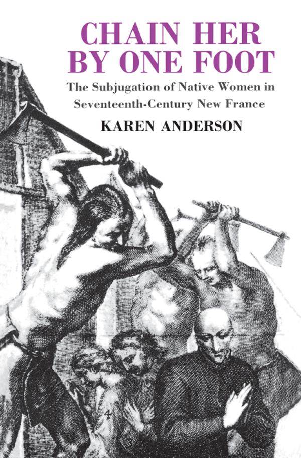 Chain Her by One Foot by Karen Anderson