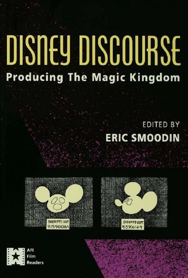 Disney Discourse by Eric Smoodin