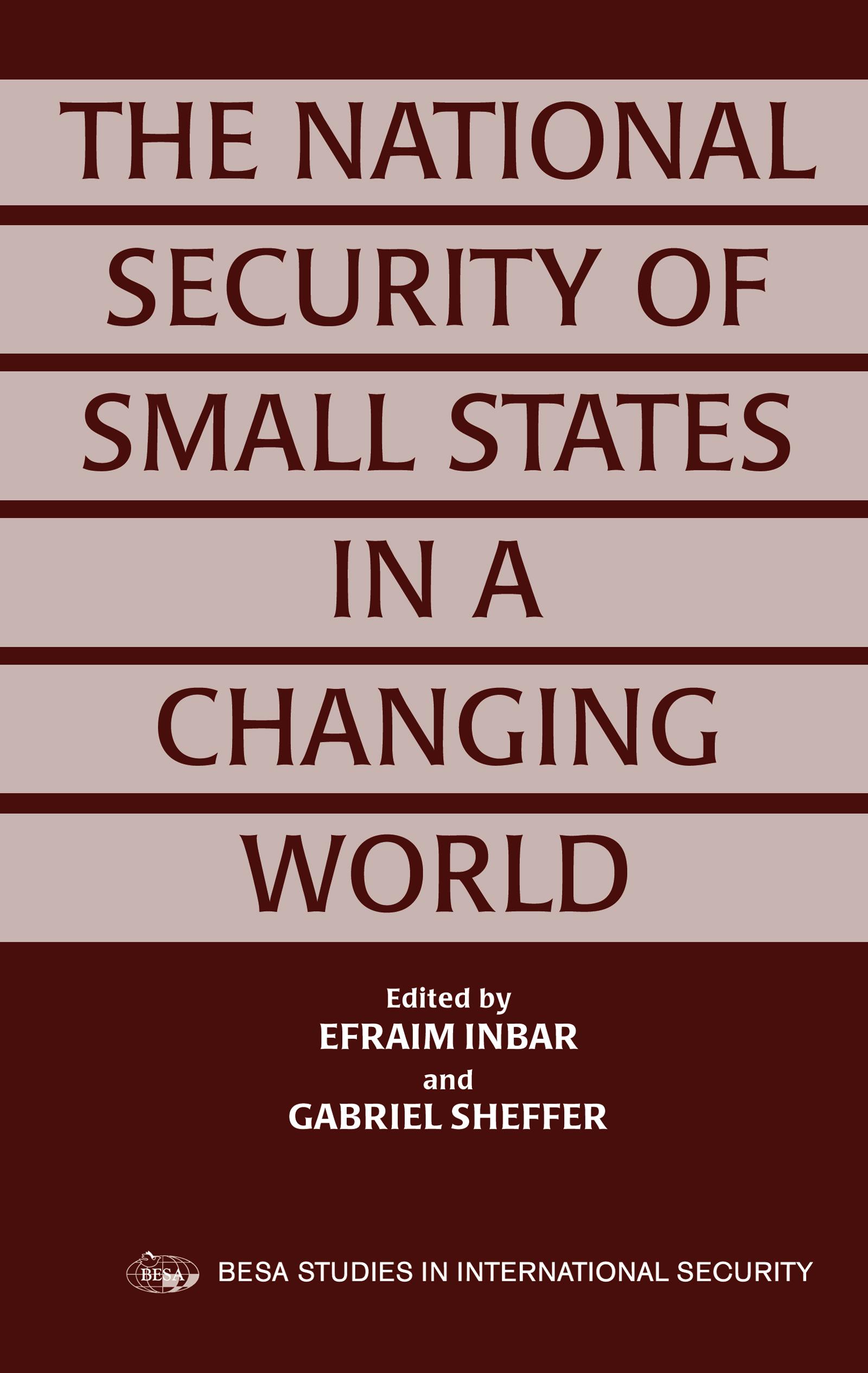 The National Security of Small States in a Changing World