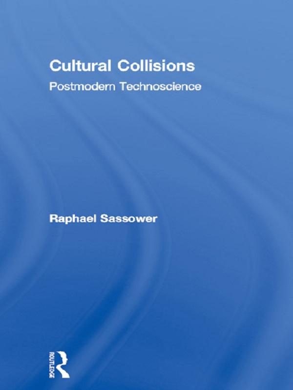 Cultural Collisions by Raphael Sassower