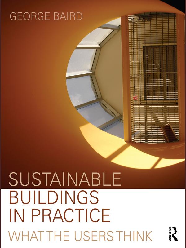 Sustainable Buildings in Practice by George Baird