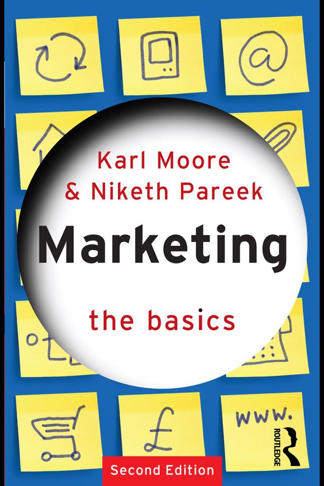 Marketing: The Basics by Karl Moore, Niketh Pareek