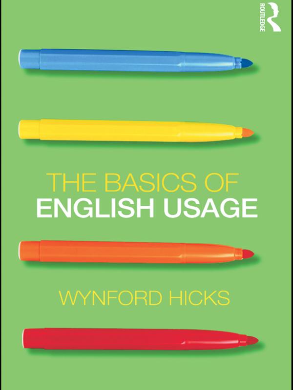 The Basics of English Usage by Wynford Hicks
