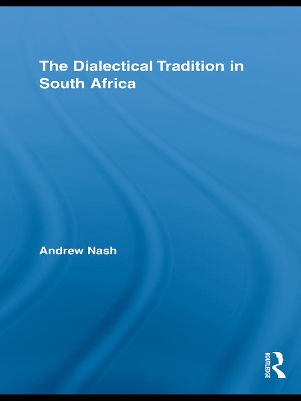 The Dialectical Tradition in South Africa