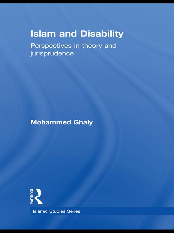 Islam and Disability by Mohammed Ghaly