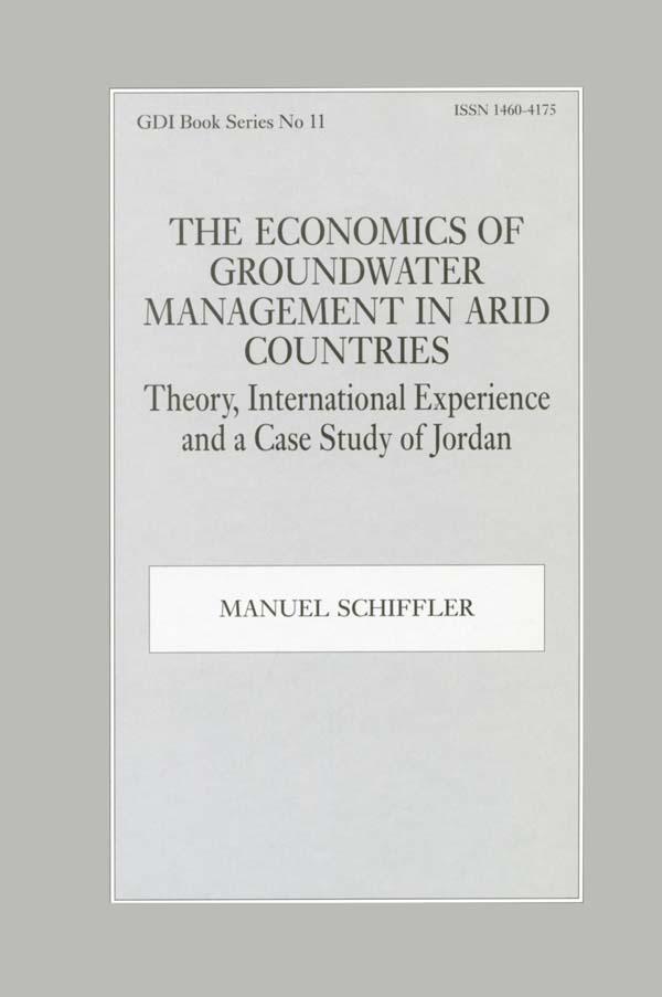 The Economics of Groundwater Management in Arid Countries