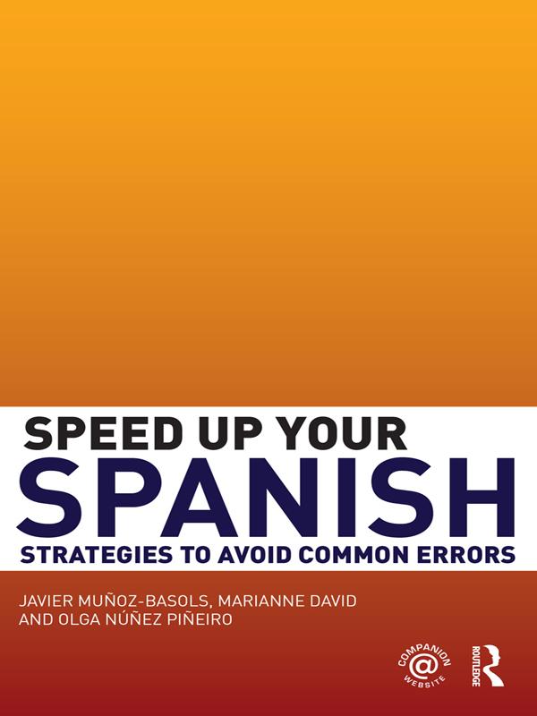 Speed Up Your Spanish by Javier Muñoz-Basols, Marianne David, Olga Núñez Piñeiro