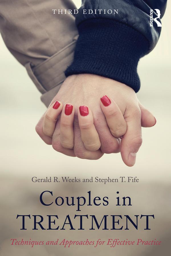 Couples in Treatment by Gerald R. Weeks, Stephen T. Fife