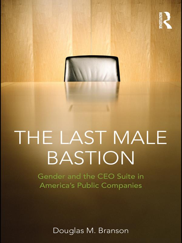 The Last Male Bastion by Douglas M. Branson