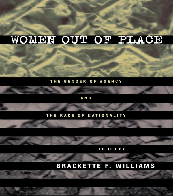 Women Out of Place by Brackette Williams