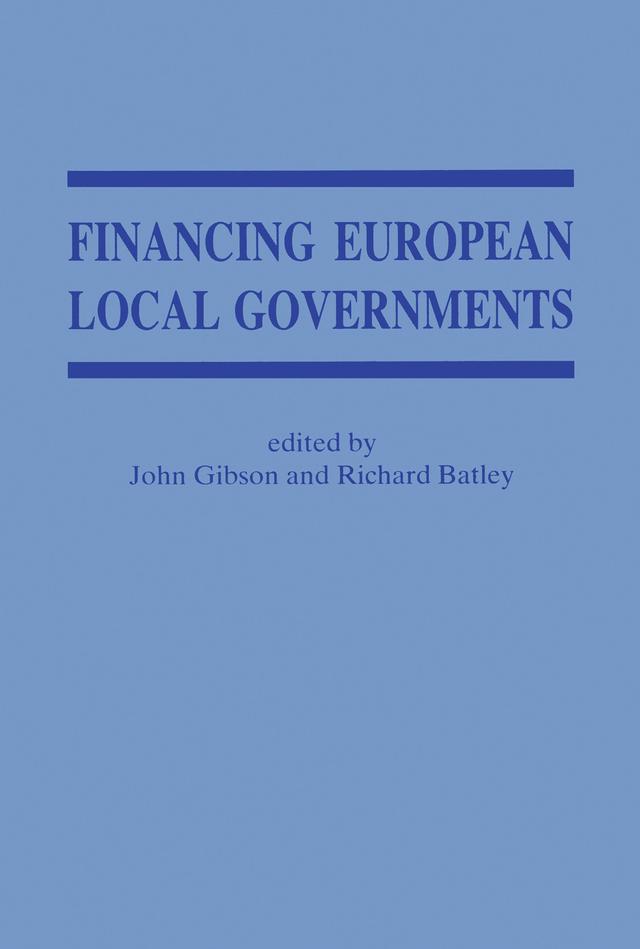 Financing European Local Government by John Gibson, Richard Batley