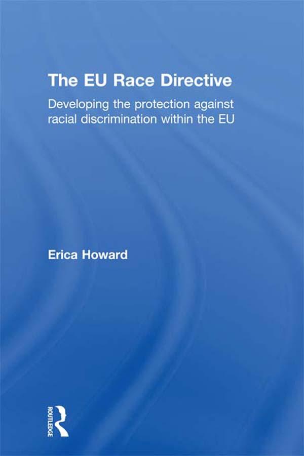 The EU Race Directive by Erica Howard