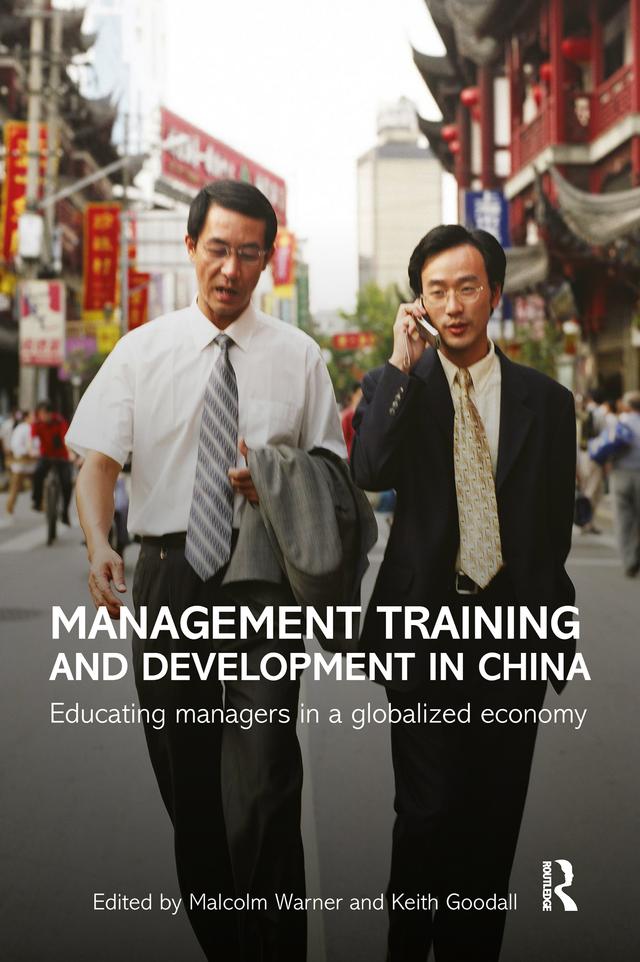 Management Training and Development in China by Keith Goodall, Malcolm Warner