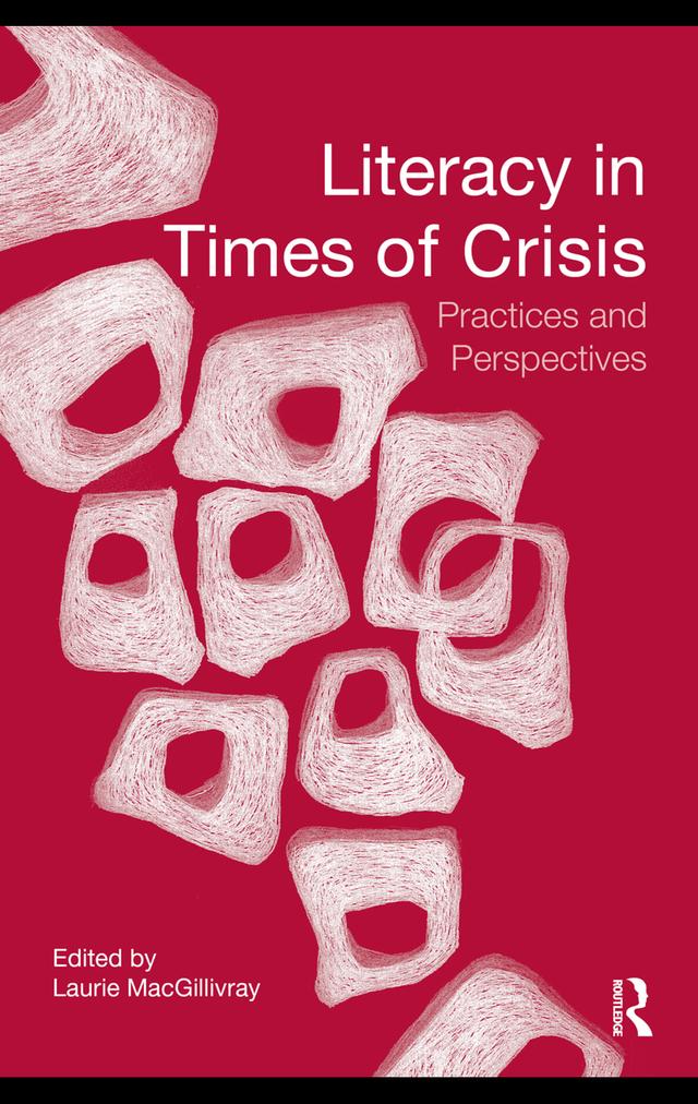 Literacy in Times of Crisis by Laurie MacGillivray