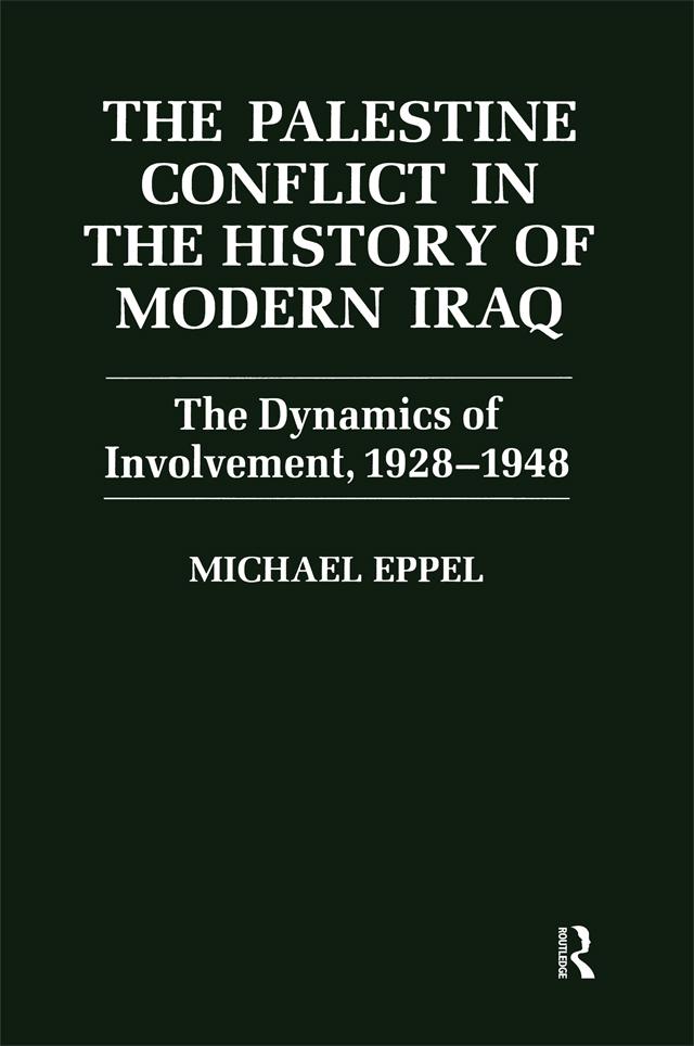 The Palestine Conflict in the History of Modern Iraq