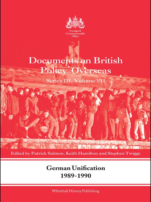 German Unification 1989-90 by Keith Hamilton, Patrick Salmon, Stephen Robert Twigge