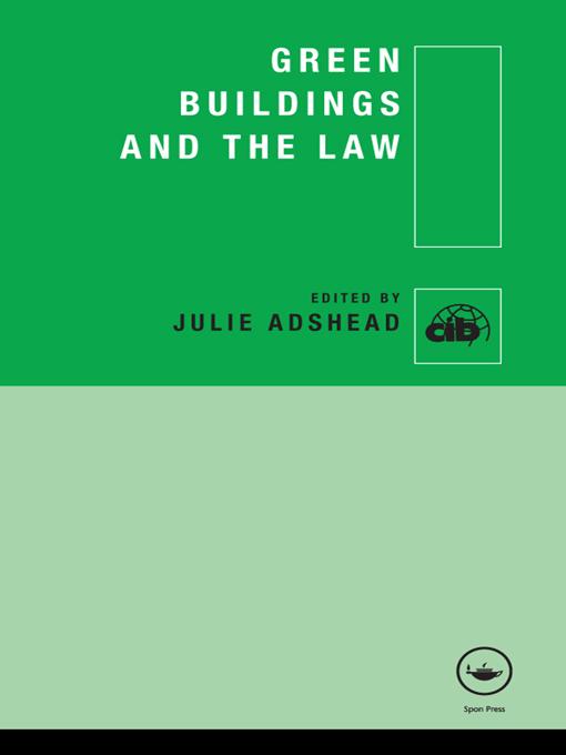 Green Buildings and the Law by Julie Adshead