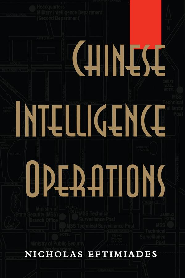 Chinese Intelligence Operations by Nicholas Eftimiades