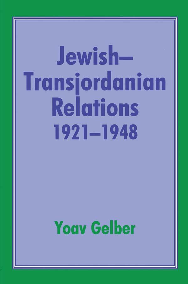 Jewish-Transjordanian Relations 1921-1948