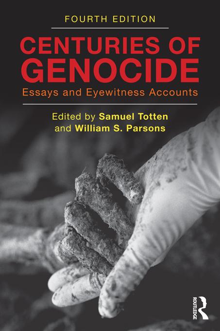 Centuries of Genocide by Samuel Totten, William S. Parsons