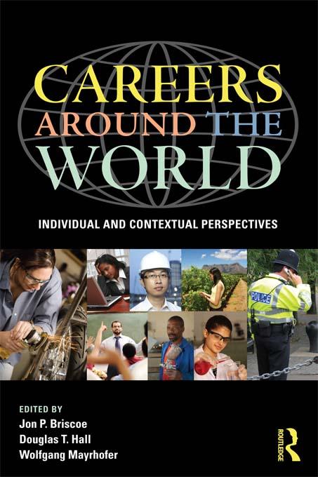 Careers around the World by Douglas T. Hall, Jon P. Briscoe, Wolfgang Mayrhofer