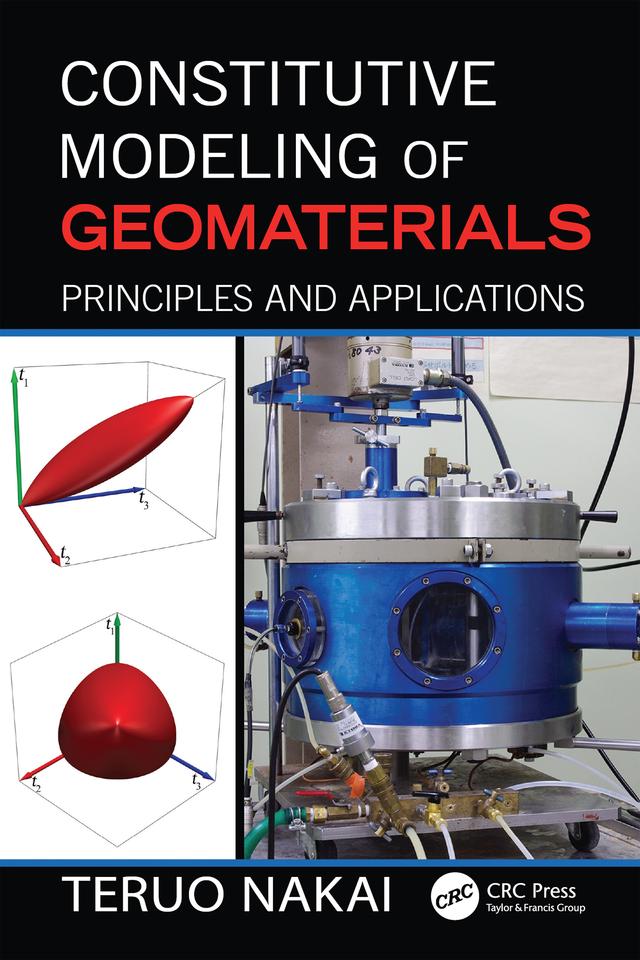 Constitutive Modeling of Geomaterials by Teruo Nakai