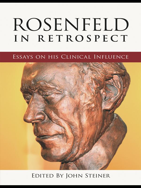 Rosenfeld in Retrospect by John Steiner