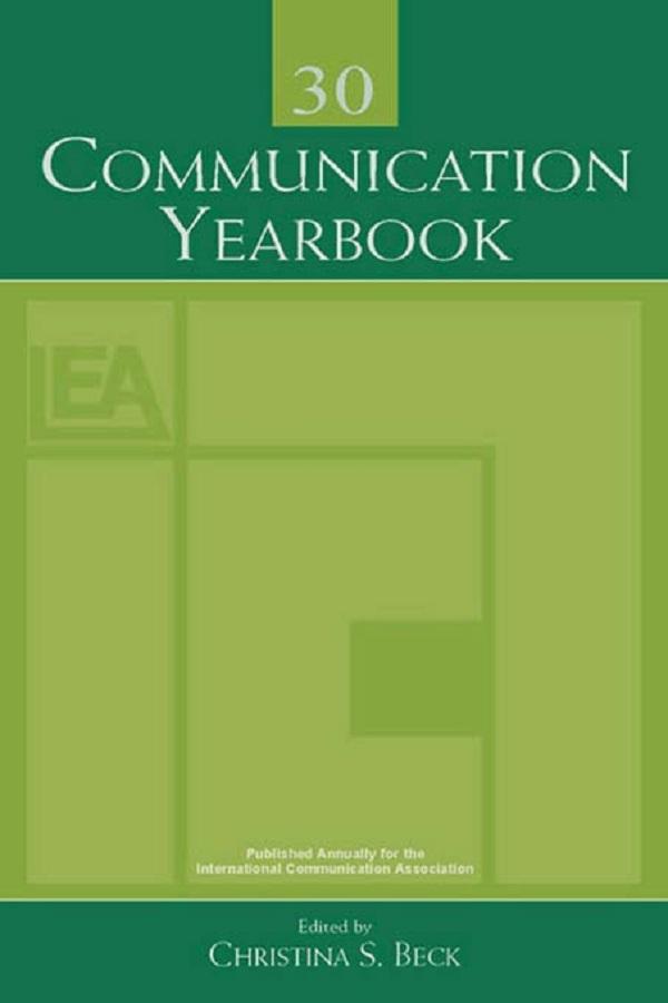 Communication Yearbook 30 by Christina S. Beck