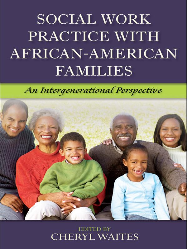 Social Work Practice with African American Families by Cheryl Waites
