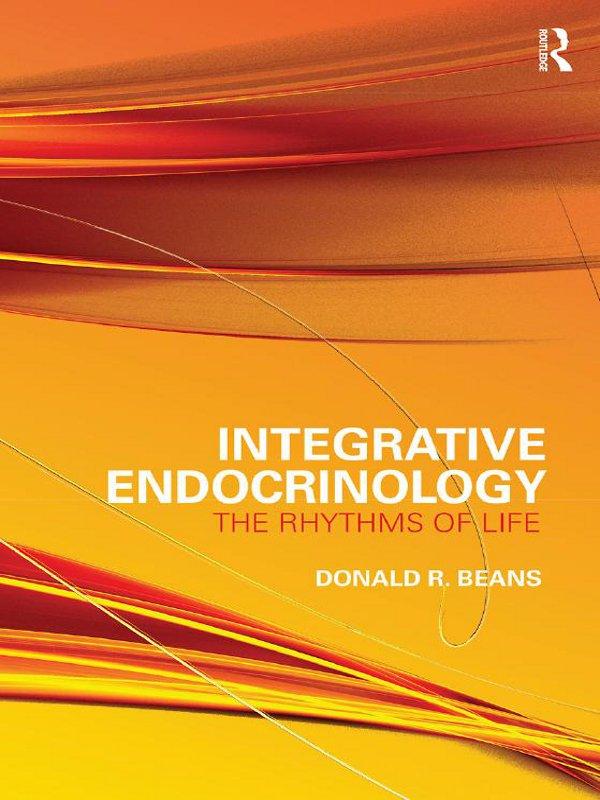 Integrative Endocrinology by Donald R Beans