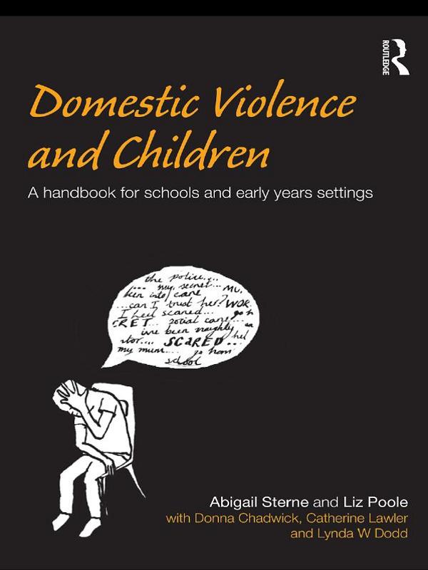 Domestic Violence and Children by Abigail Sterne, Liz Poole
